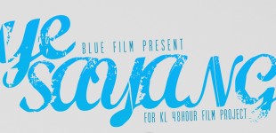 Blue Films - Ye Sayang (KL 48 HOUR FILM 2012)